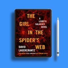 The Girl in the Spider's Web by David Lagercrantz. Liberated Literature [PDF]