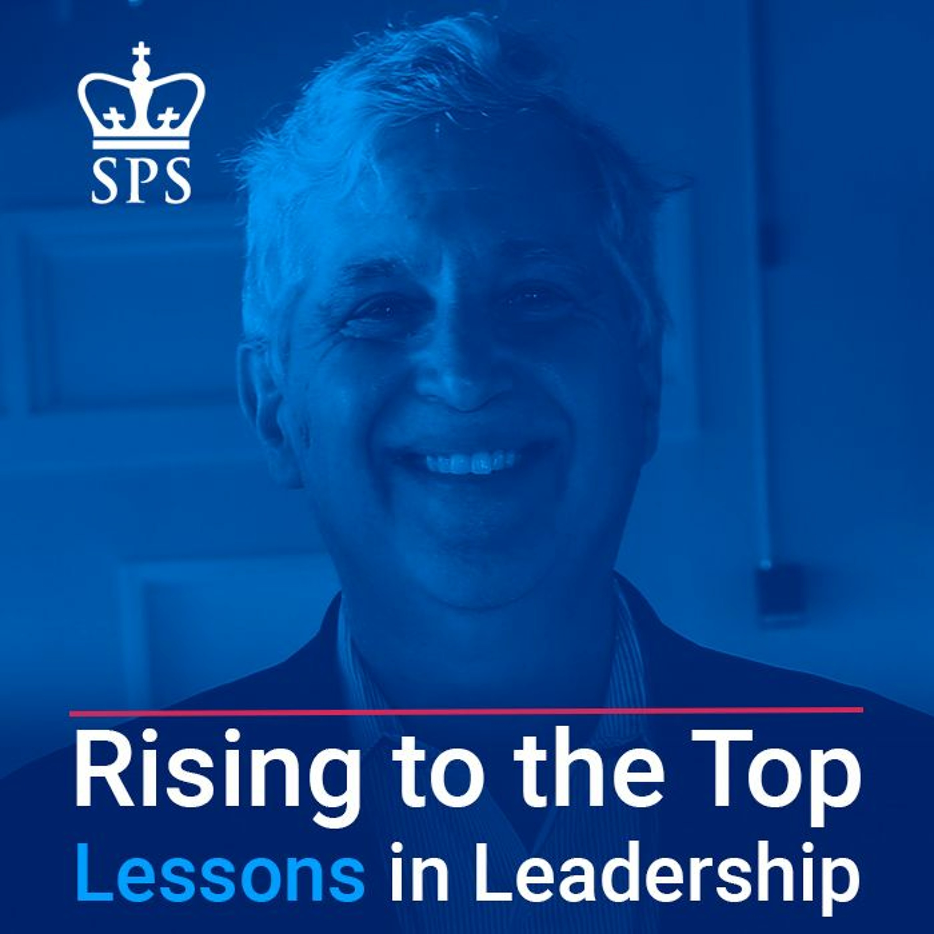 Rising to the Top: Lessons in Leadership - Steve Safier episode artwork