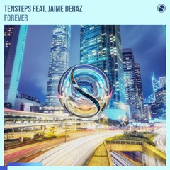 Tensteps & Jaime Deraz - Forever (trumup$)