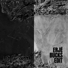 Fuze (ERJË & Bucks Edit)