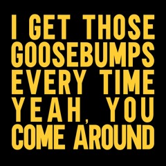 Goosebumps (Club Mix)