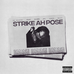 STRIKE AH POSE