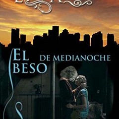 [READ] EBOOK 💔 El beso de medianoche (Razas de la noche nº 1) (Spanish Edition) by