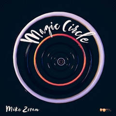 Mike Zoran -Magic Circle (Long Play)