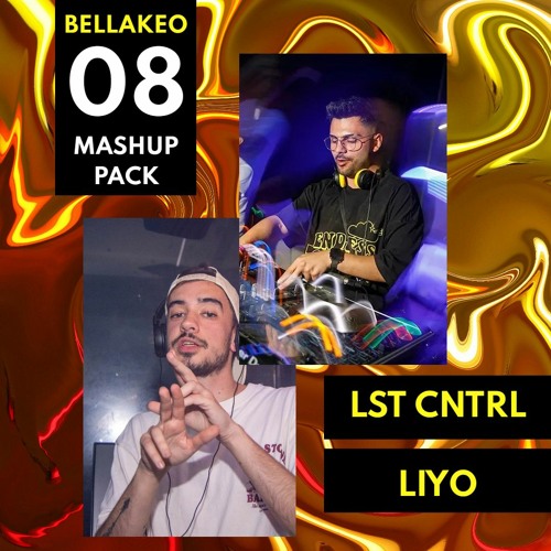 BELLAKEO 08 | LST CNTRL X LIYO DJ |