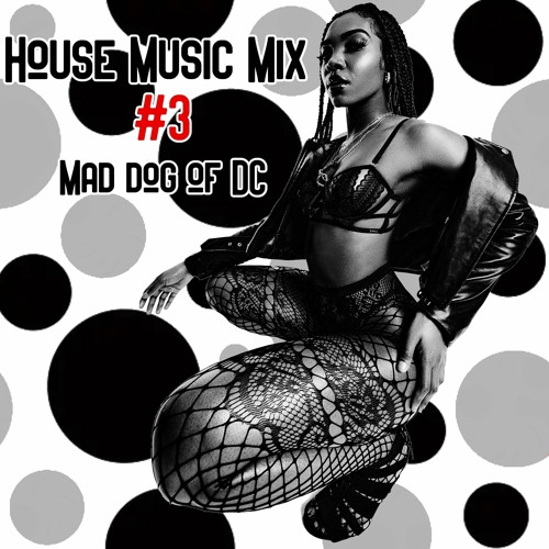 House Music Mix #3