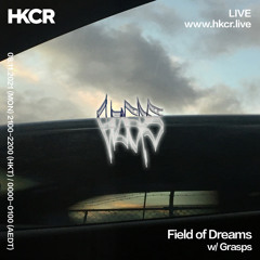 Field of Dreams w/ Grasps - 08/11/2021