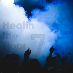 Heatin The Floor Vol.7 (2020)