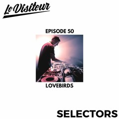 LV Disco Selectors 50 - Lovebirds