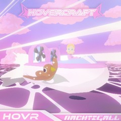 HMWL Premiere: HOVR - Nachtigall