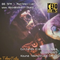 Cultures Electroniques: Kouna Teknotribe [01/01/2025]