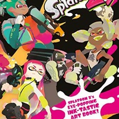 Access [KINDLE PDF EBOOK EPUB] The Art of Splatoon 2 by  Nintendo &  Nintendo 📨