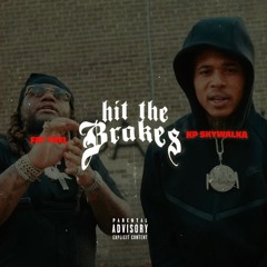 Fat Trel & KP Skywalka - Hit The Brakes