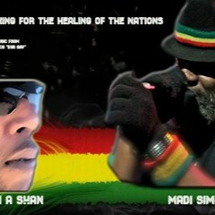 Madi Simmons / Shan a Shan - Working For The Healing Of The Nations