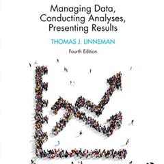 ACCESS EBOOK 📂 Social Statistics: Managing Data, Conducting Analyses, Presenting Res