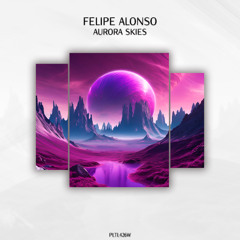 Felipe Alonso - Aurora Skies [PLTL426W]
