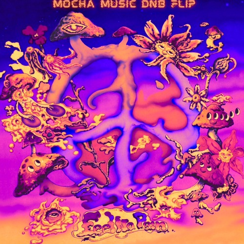 GRiZ - Feel No Pain (Mocha Music DnB Remix) [FREE DOWNLOAD]