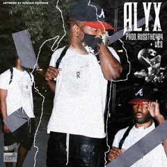 Alyx (prod. RussThe404 + Wes)