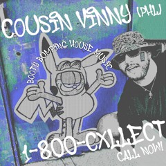 1800Cxllect Series | 013 | Cousin Vinny (PHL)