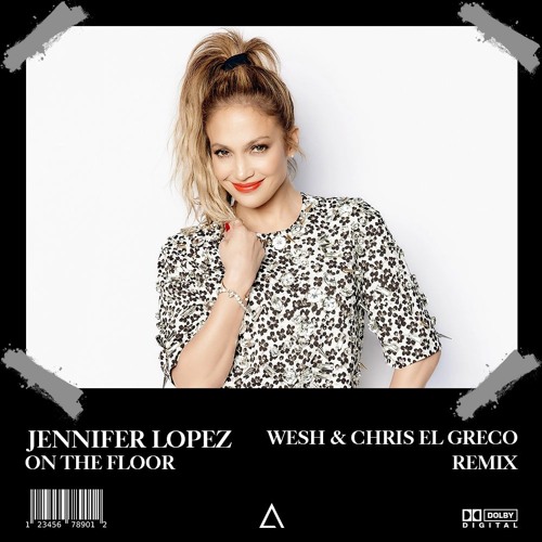 Stream EDM FAMILY Listen to Jennifer Lopez On The Floor (WESH & Chris El Greco Remix) [FREE