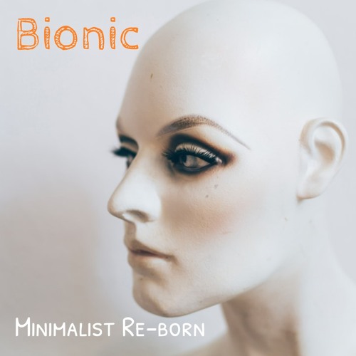 Bionic