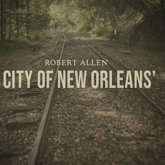 City of New Orleans (Mastered with Thunder at 50pct)
