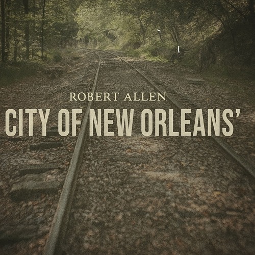 City of New Orleans (Mastered with Thunder at 50pct)