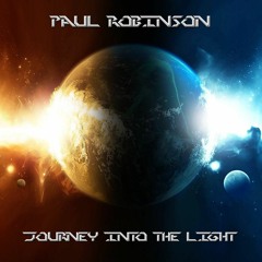 Journey Into The Light Mixed By Paul Robinson