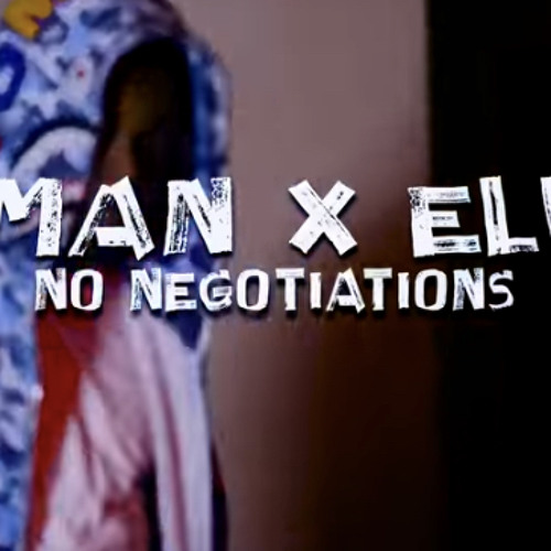 Elbno x Fireman - No Negotiations
