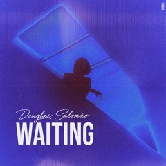 Waiting (Original Mix)
