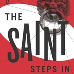 Access PDF 🖊️ The Saint Steps In by Leslie Charteris [PDF EBOOK EPUB KINDLE]