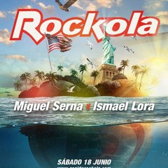 Miguel Serna Rockola Summer Edition 2022