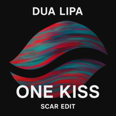 Dua Lipa - One Kiss (Scar Edit)