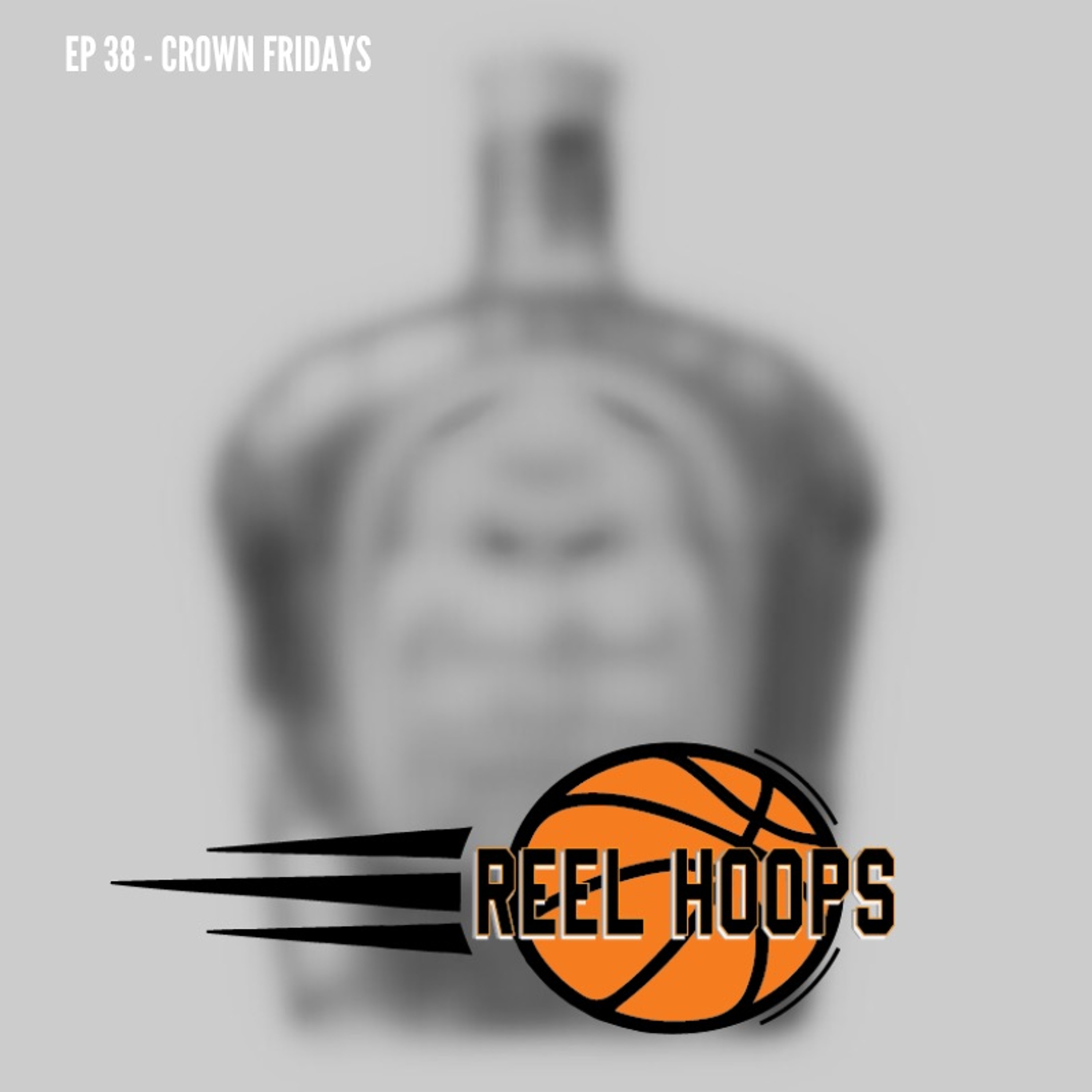 Episode 38 - Crown Fridays episode artwork
