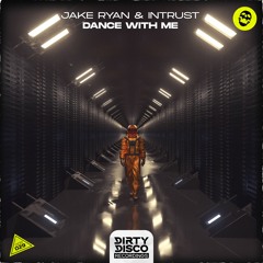 Jake Ryan & Intrust - Dance With Me (Radio Mix)