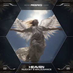 NUGGET & MALIGNANCE - HEAVEN