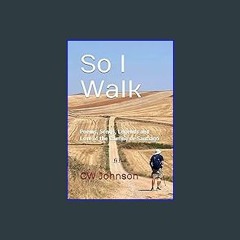 [Read Pdf] 📖 So I Walk: Poems, Songs, Legends and Lore of the Camino de Santiago ^DOWNLOAD E.B.O.O