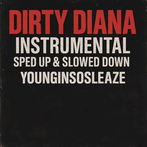 Dirty Diana