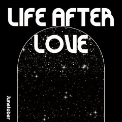 Life After Love