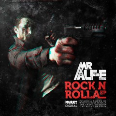 Mr Alf-E - What's A Rock N Rolla (MurkEP-029) OUT NOW