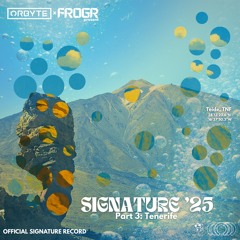 Signature '25 Part 3: Tenerife
