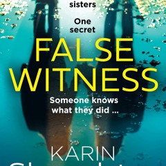 DOWNLOAD PDF False Witness The stunning new 2021 crime mystery suspense thriller from the No.1 Sunda