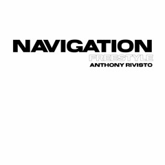 navigation | Freestyle | Anthony Rivisto