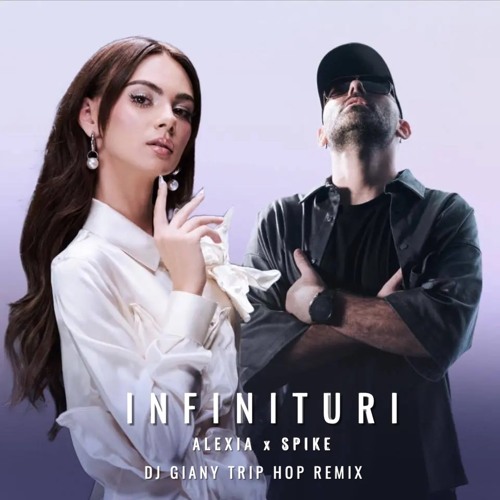 Alexia & Spike - Infinituri (DJ Giany Trip Hop Remix) @ FREE DOWNLOAD ONLY FOR DJ's