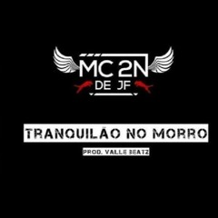 Mc 2n de Jf-Tranquillão no Morro-((Valle Beats))2050
