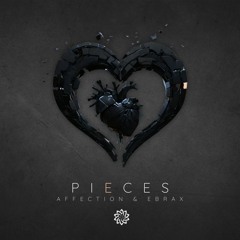Affection, Ebrax - Pieces (Freedownload)