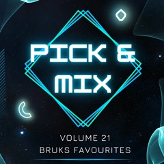 Pick & Mix 21 ( Bruks favourites)
