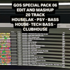 GOS SPECIAL PACK 06 - EDIT AND MASHUP ( 20 TRACK ) (ZALO : 0563838068 )