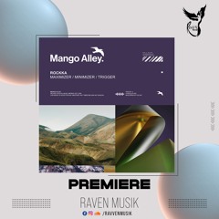 PREMIERE: Rockka - Minimizer [Mango Alley]