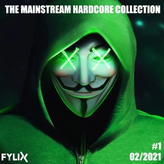 The Mainstream Hardcore Collection | 2020/2021 Hardcore Megamix #1